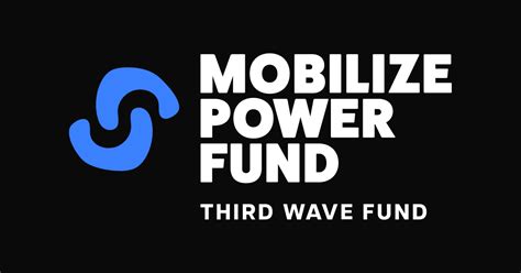 Mobilize Power Fund